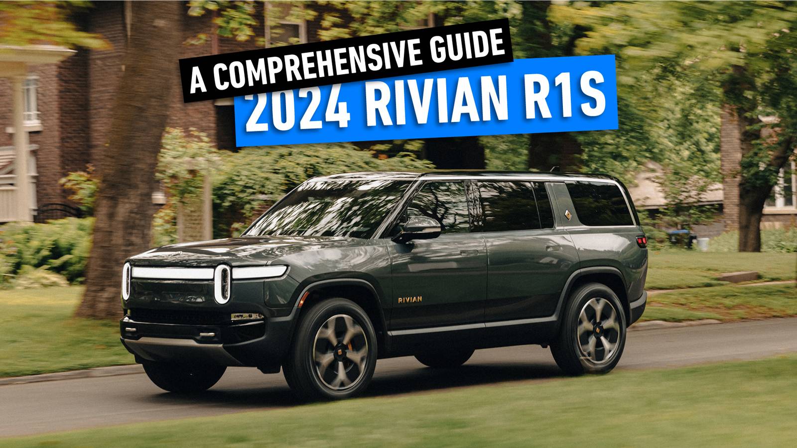 2024 Rivian R1S: A Comprehensive Guide On Features, Specs, And Pricing