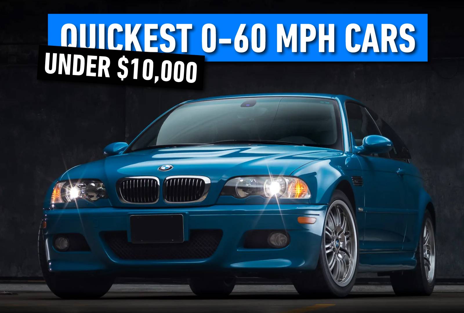 The Quickest 0-60 MPH Cars Under $10,000