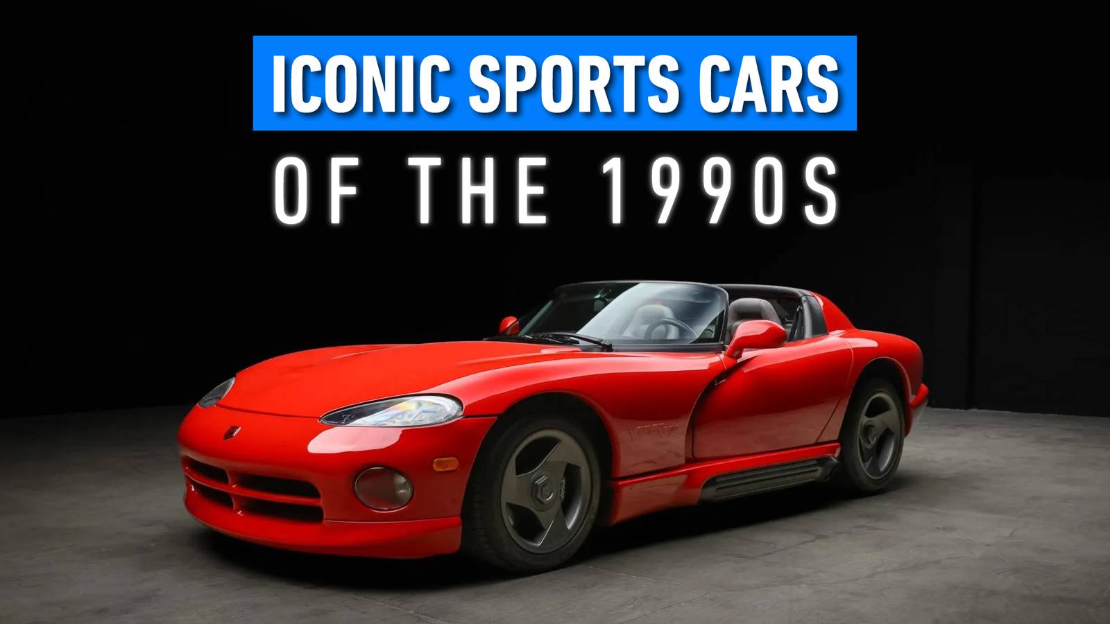 Top 10 Iconic Sports Cars Of The 1990s