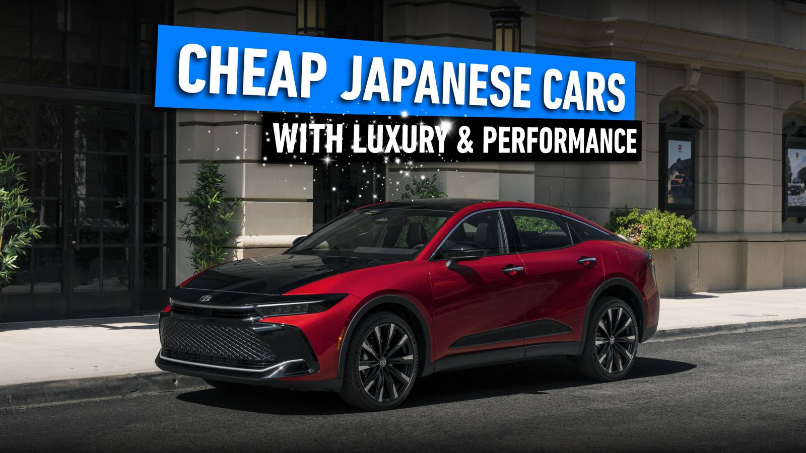 10 Japanese Cars That Get You Performance And Luxury On The Cheap