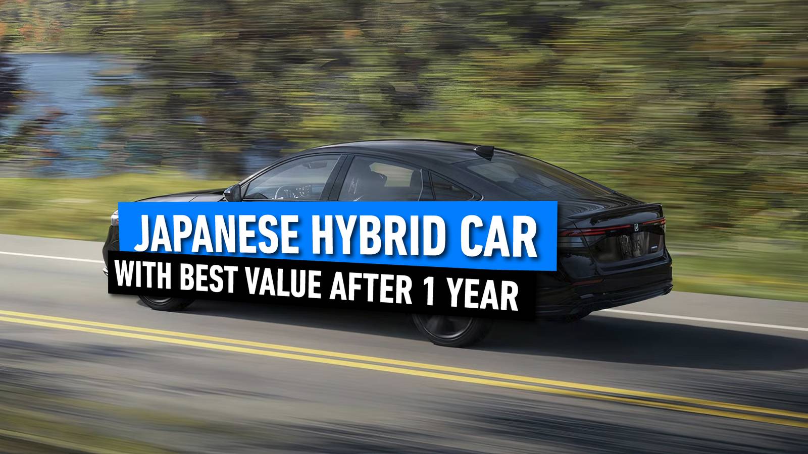 The Japanese Hybrid Car That Holds The Best Value After 1 Year