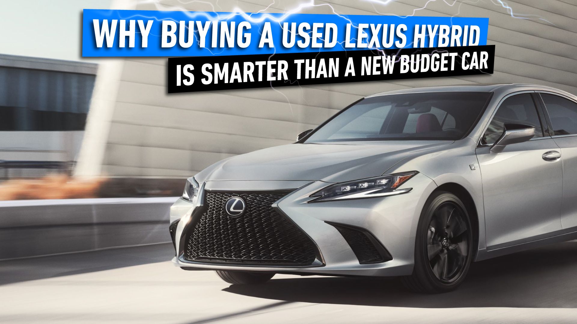 Why-Buying-A-Used-Lexus-Hybrid-Is-Smarter-Than-A-New-Budget-Car