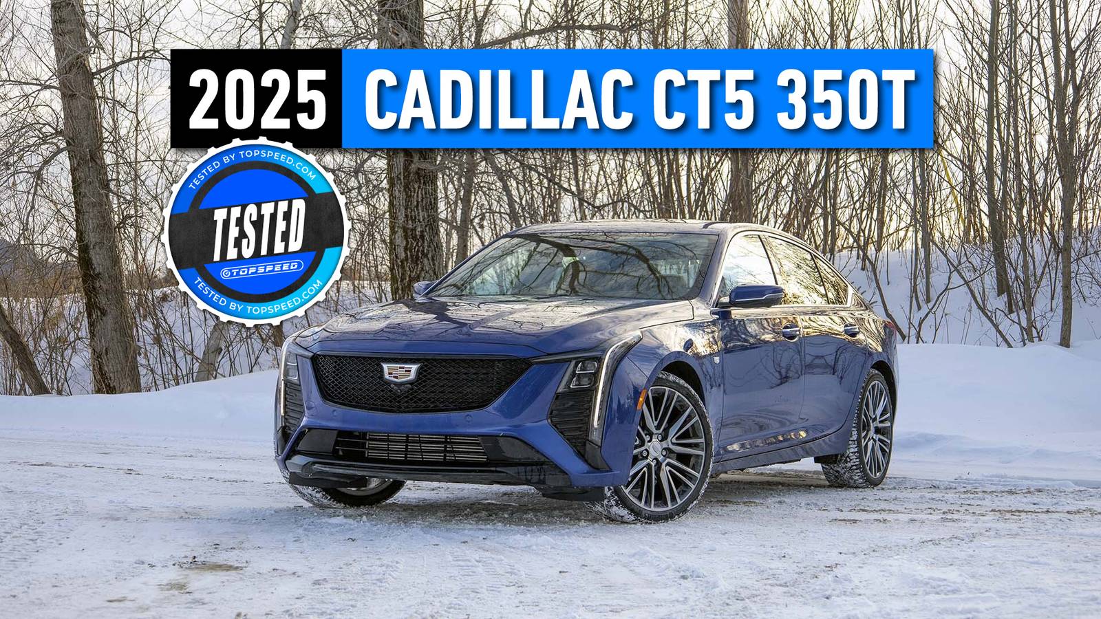 2025 Cadillac CT5 350T Driven: If Speed Isn't Your Priority, Then This ...