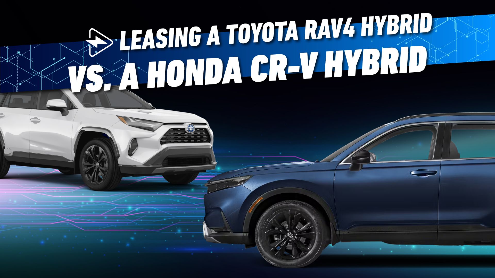 Leasing-A-Toyota-RAV4-Hybrid-vs.-A-Honda-CR-V-Hybrid