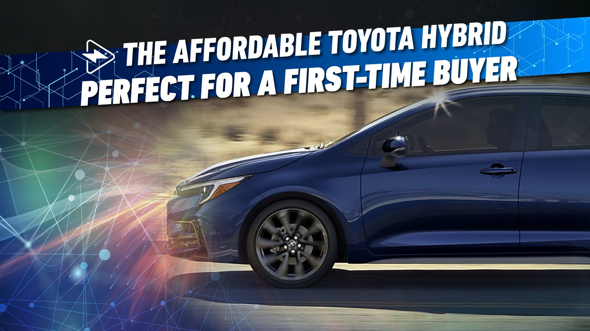 The-Affordable-Toyota-Hybrid-That’s-Perfect-For-A-First-Time-Buyer