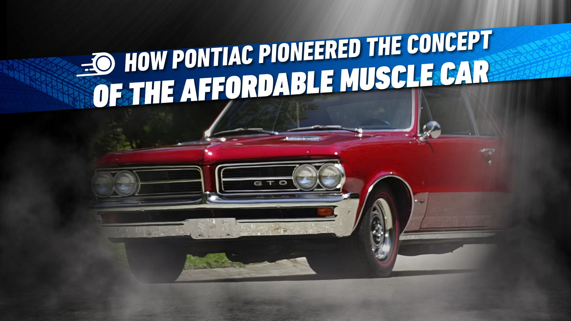 Como a Pontiac foi pioneira no conceito do muscle car acessível