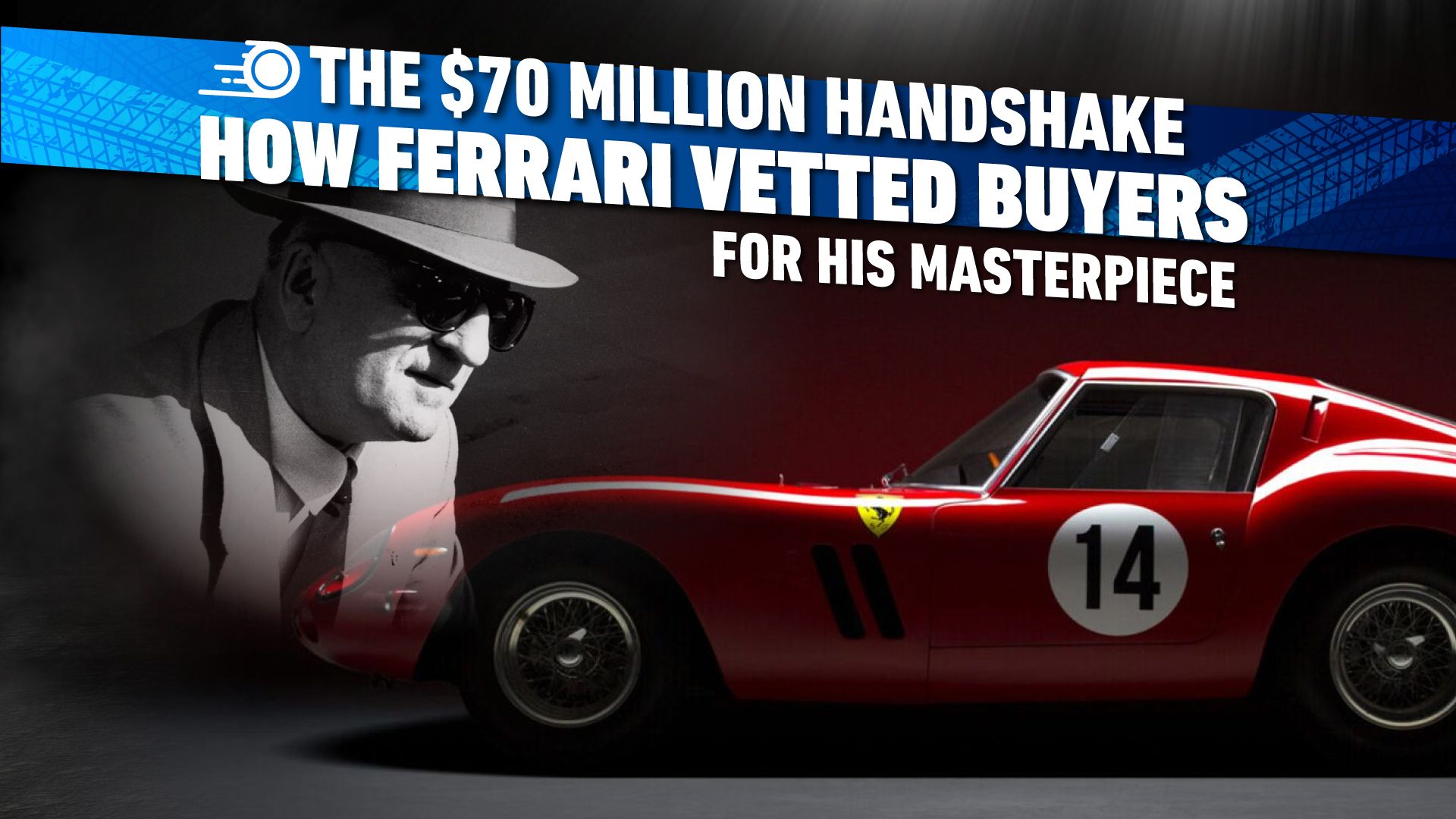 The $70 Million Handshake: How Enzo Ferrari Personally Vetted