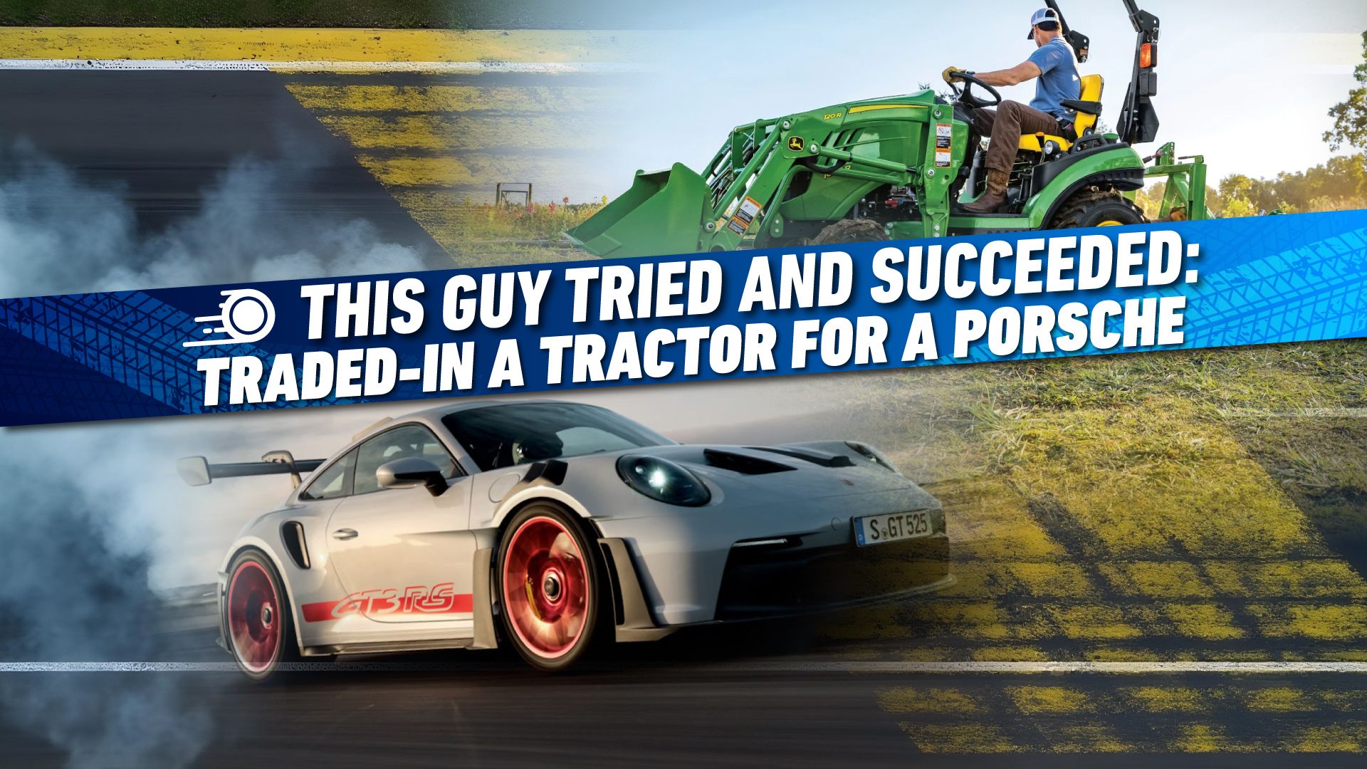 This-Guy-Tried-And-Succeeded-Traded-In-A-Tractor-For-A-Porsche