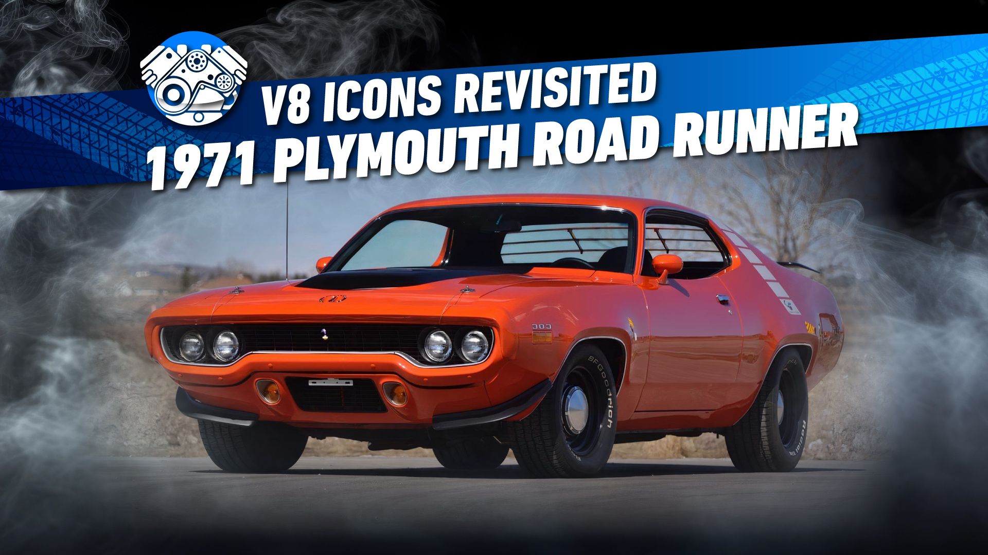 V8 Icons Revisited: The 1971 Plymouth Road Runner