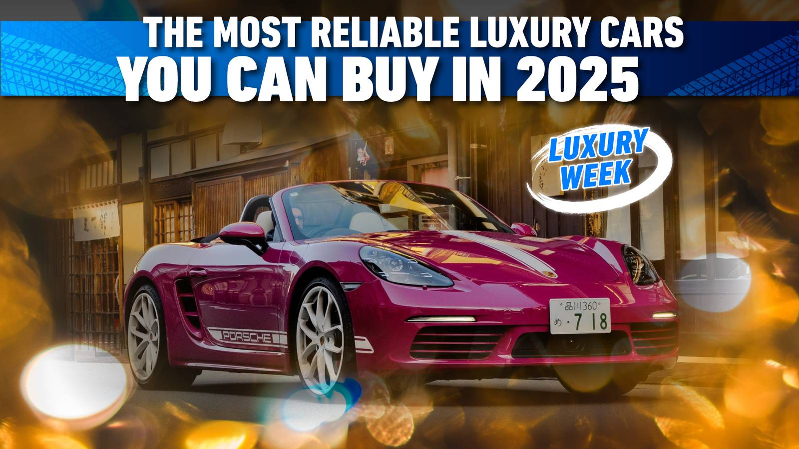 The Most Reliable Luxury Cars You Can Buy In 2025 The Most Reliable Luxury Cars You Can Buy In 2025
