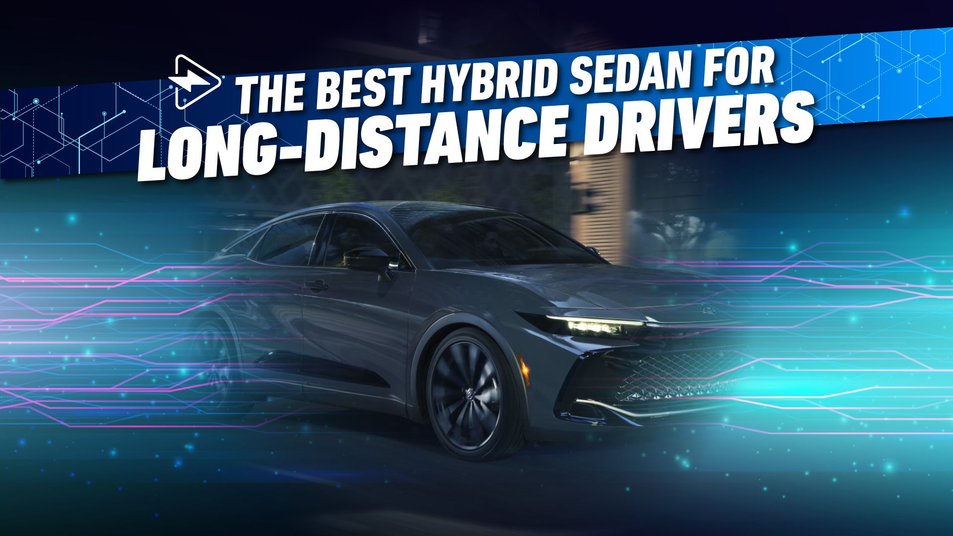 The-Best-Hybrid-Sedan-For-Long-Distance-Drivers
