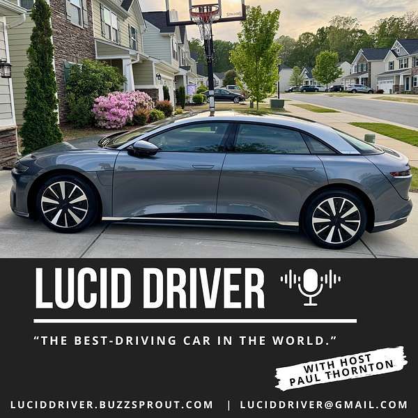 Lucid Driver podcast