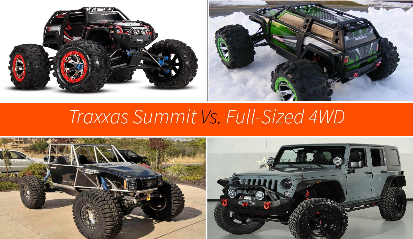 2015 Traxxas Summit Vs. Full-Sized 4WD 
