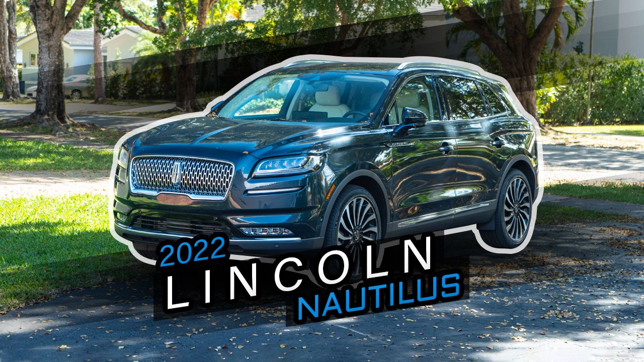 2022 2022 Lincoln Nautilus - Driven