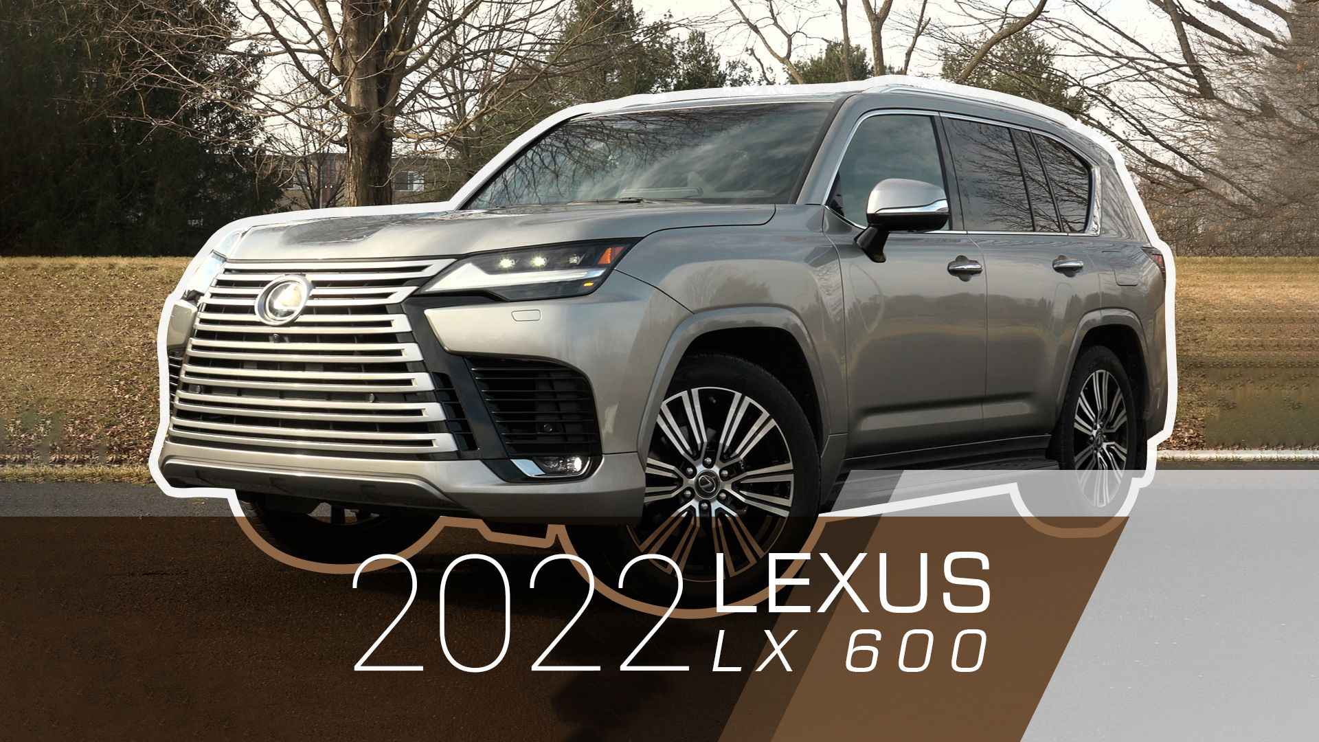 2022 Lexus LX 600 Review: All-New in an Old-School Way